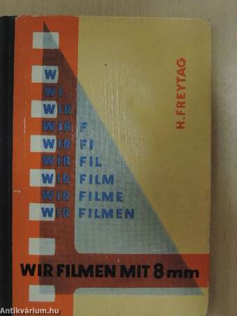 Wir filmen mit 8 mm