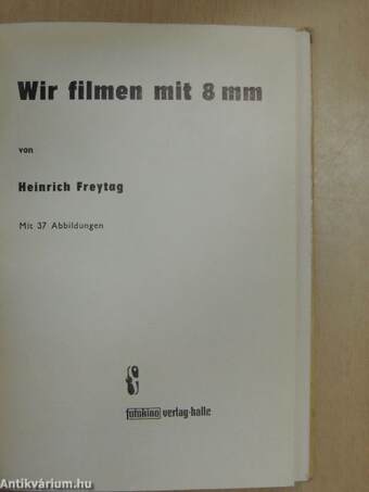 Wir filmen mit 8 mm