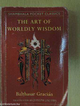 The Art of Worldly Wisdom