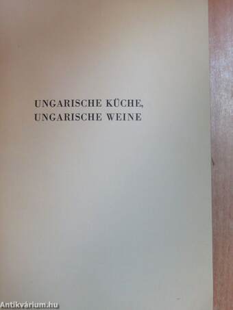 Ungarische Küche, ungarische Weine