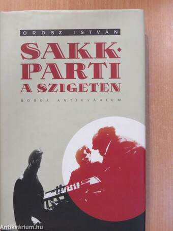 Sakkparti a szigeten (aláírt, számozott példány)