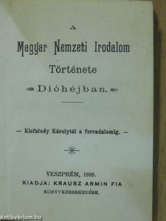 A Magyar Nemzeti Irodalom története dióhéjban (minikönyv)