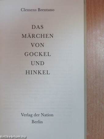 Das Märchen von Gockel und Hinkel