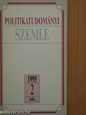 Politikatudományi Szemle 1995/2.