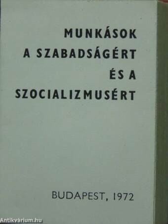 Munkások a szabadságért és a szocializmusért (minikönyv)