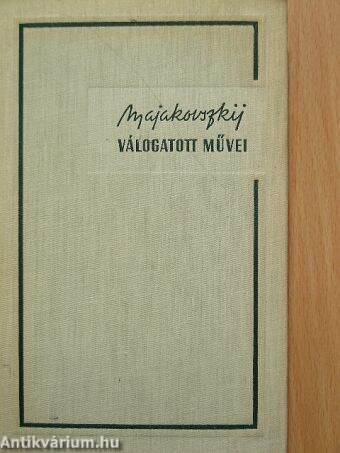 Vlagyimir Majakovszkij válogatott művei IV. (töredék)