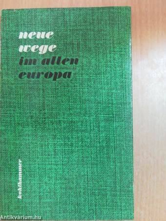 Neue Wege im alten Europa