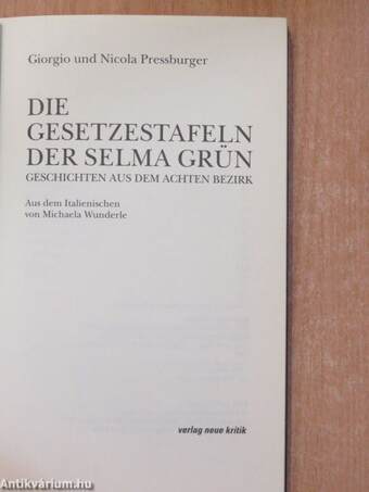 Die Gesetzestafeln der Selma Grün