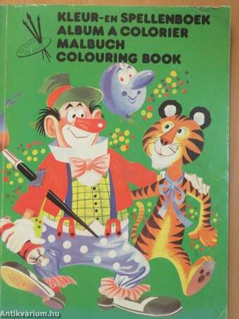 Kleur-en Spellenboek/Album a Colorier/Malbuch/Colouring Book