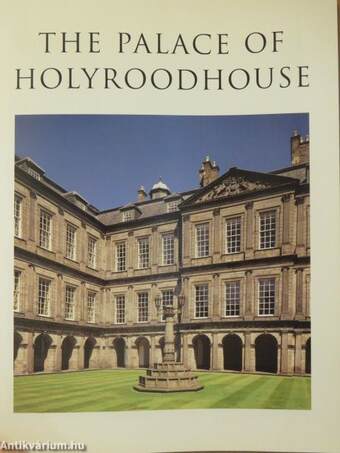 The Palace of Holyroodhouse