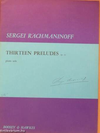 Treize Preludes/Thirteen Preludes Op. 32.