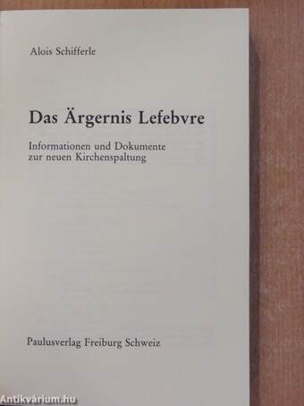 Das Ärgernis Lefebvre