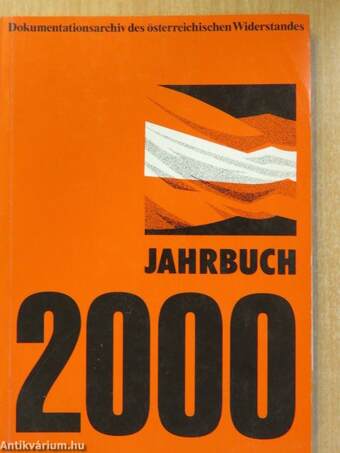 Dokumentationsarchiv des österreichischen Widerstandes Jahrbuch 2000