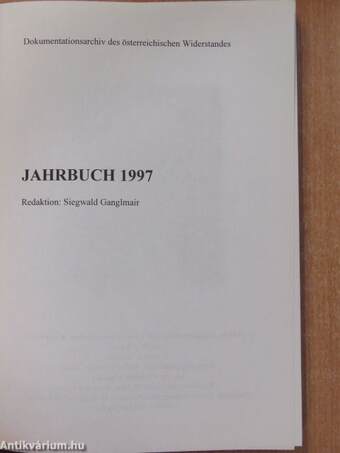 Dokumentationsarchiv des österreichischen Widerstandes Jahrbuch 1997