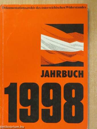 Dokumentationsarchiv des österreichischen Widerstandes Jahrbuch 1998