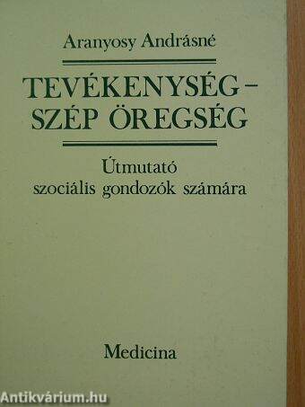 Tevékenység - szép öregség