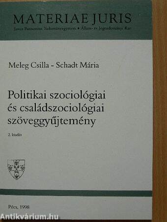 Politikai szociológiai és családszociológiai szöveggyűjtemény