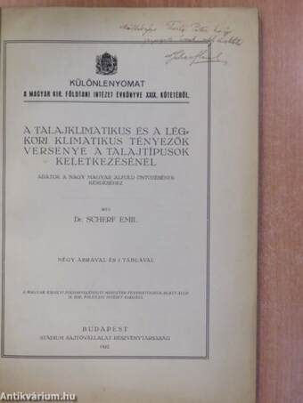 A talajklimatikus és a légköri klimatikus tényezők versenye a talajtípusok keletkezésénél (dedikált példány)