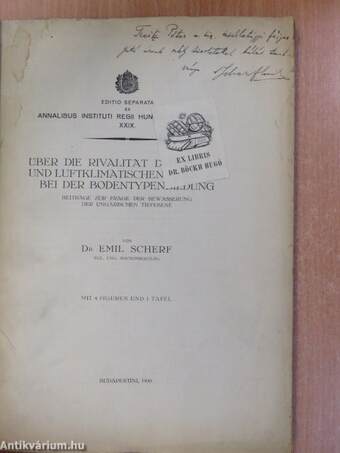 Über die Rivalität der Boden- und Luftklimatischen Faktoren bei der Bodentypenbildung (dedikált példány)