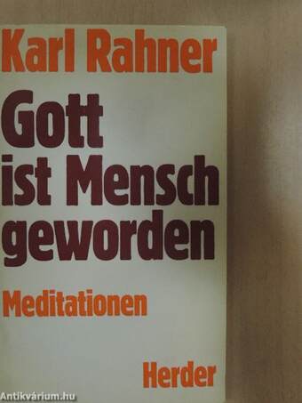 Gott ist Mensch geworden