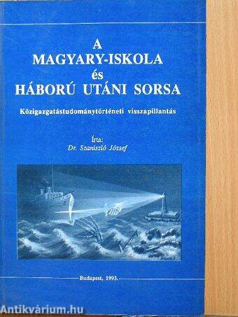 A Magyary-iskola és háború utáni sorsa