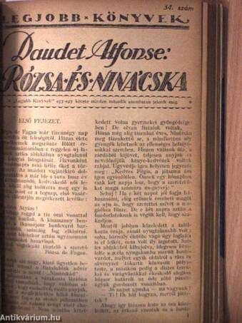 A zöld légy és a sárga mókus/A börtön virága/Rózsa és Ninácska/Huszár a teknőben/Ahol a pénz nem isten/Szeplőtlen asszony