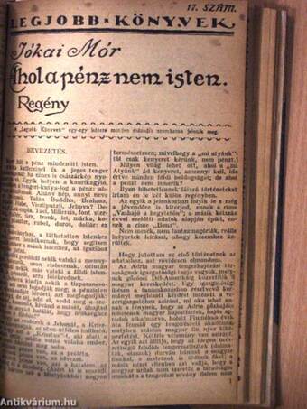 A zöld légy és a sárga mókus/A börtön virága/Rózsa és Ninácska/Huszár a teknőben/Ahol a pénz nem isten/Szeplőtlen asszony