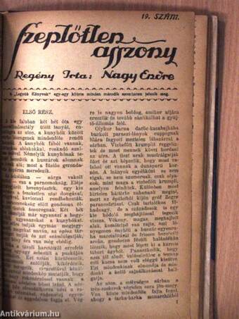 A zöld légy és a sárga mókus/A börtön virága/Rózsa és Ninácska/Huszár a teknőben/Ahol a pénz nem isten/Szeplőtlen asszony