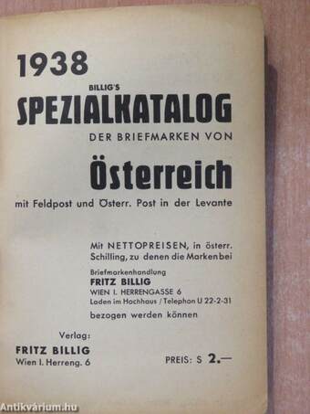 Billig's Spezialkatalog der Briefmarken von Österreich mit Feldpost und Österr. Post in der Levante 1938