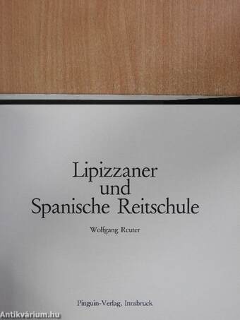 Lipizzaner und Spanische Reitschule