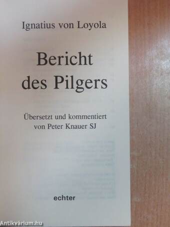 Bericht des Pilgers