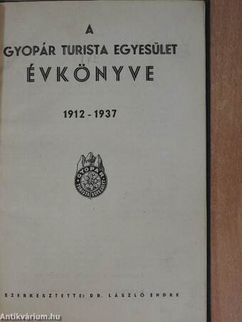 A Gyopár Turista Egyesület évkönyve 1912-1937