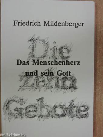 Das Menschenherz und sein Gott