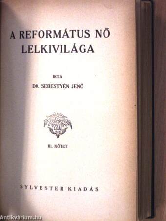 A református nő lelkivilága I-III.