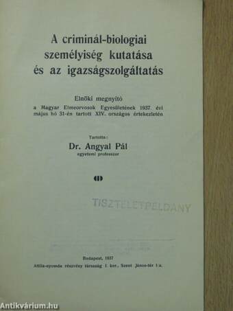 A criminál-biologiai személyiség kutatása és az igazságszolgáltatás