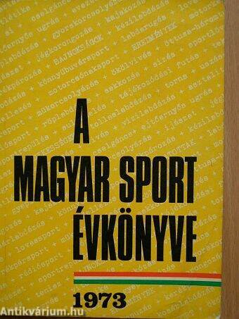 A Magyar Sport Évkönyve 1973