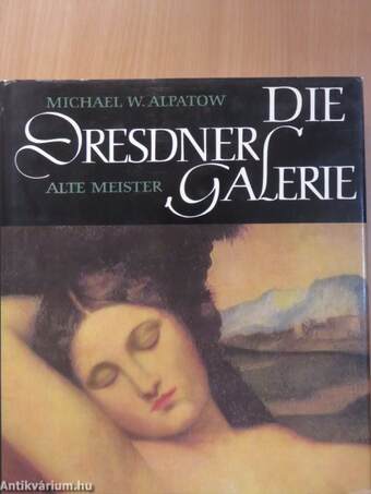 Die Dresdner Galerie Alte Meister