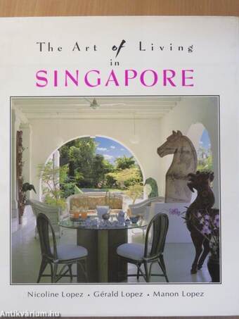 The Art of Living in Singapore