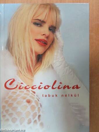 Cicciolina tabuk nélkül