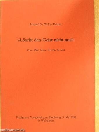 »Löscht den Geist nicht aus!«