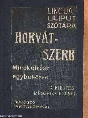 Magyar-horvát-szerb zsebszótár/Horvát-szerb-magyar zsebszótár