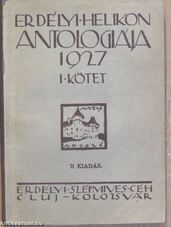 Erdélyi Helikon antologiája 1927. I-II.