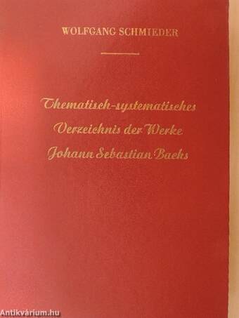 Thematisch-Systematisches Verzeichnis der Musikalischen Werke von Johann Sebastian Bach