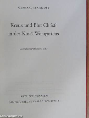 Kreuz und Blut Christi in der Kunst Weingartens