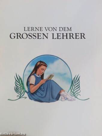 Lerne von dem Grossen Lehrer