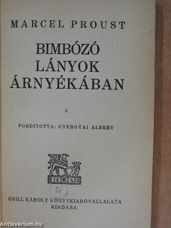 Az eltünt idő nyomában - Bimbózó lányok árnyékában I-IV.