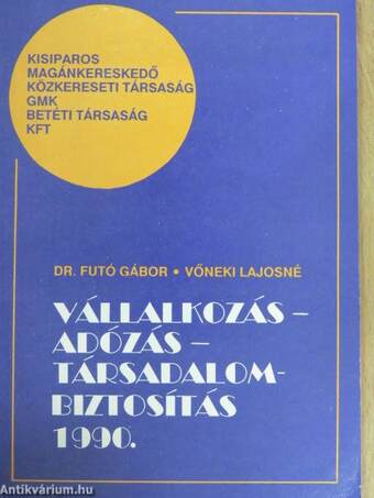 Vállalkozás-Adózás-Társadalombiztosítás 1990.