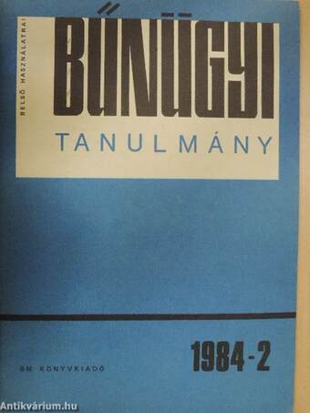 Bűnügyi tanulmány 1984/2