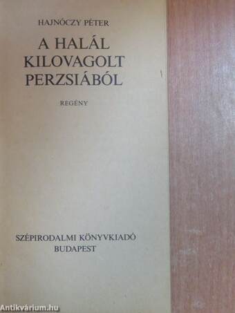 A halál kilovagolt Perzsiából