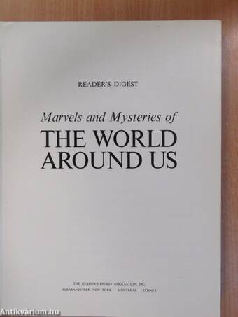 Marvels and Mysteries of the World Around Us